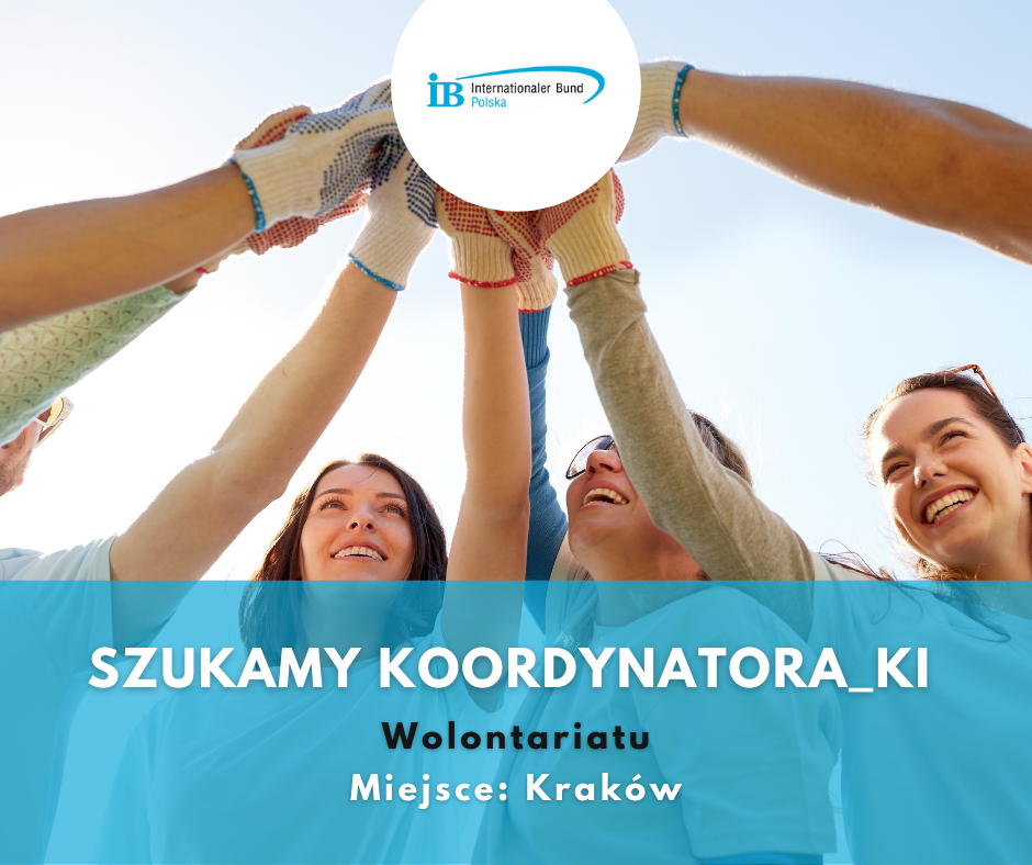 Szukamy koordynatora koordynatorki wolontariatu Kraków Internationaler Bund Polska