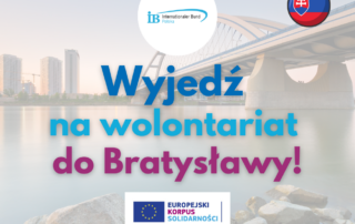 Wyjedź na wolontariat do Bratysławy - Europejski Korpus Solidarności