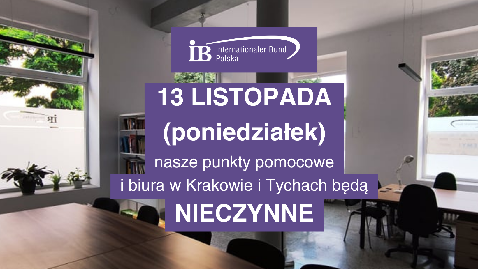 13 listopada – nasze lokalizacje i biura w Tychach i Krakowie będą nieczynne