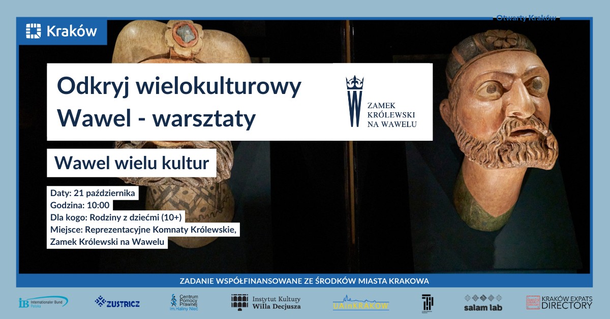 Wielokulturowy Wawel – cykl warsztatów „Odkryj wielokulturowy Wawel” cz. II