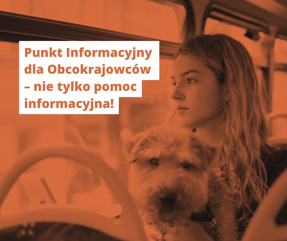 Punkt Informacyjny dla Obcokrajowców – nie tylko pomoc informacyjna!