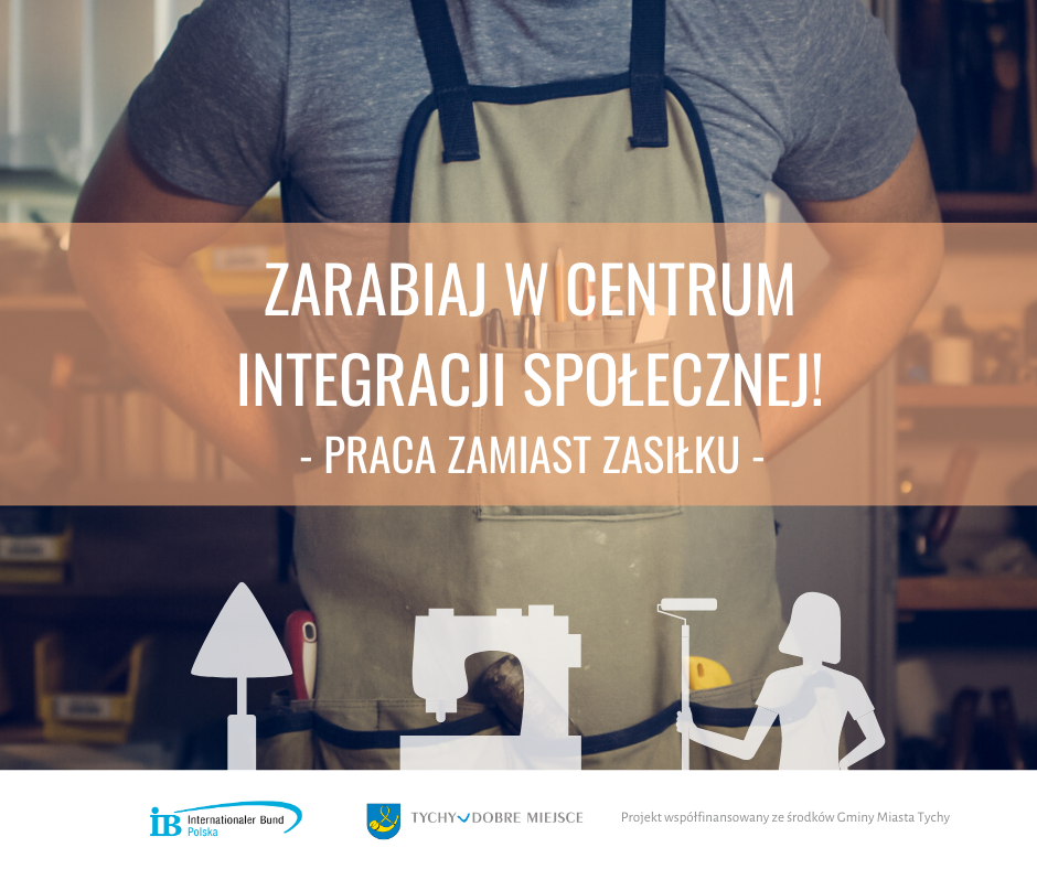 Nabór  na nowych uczestników Centrum Integracji Społecznej w Tychach!