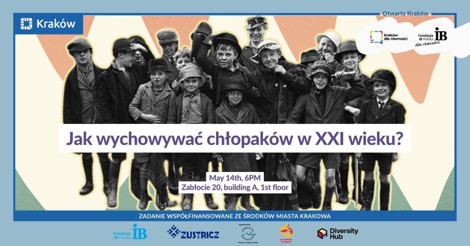 Jak wychowywać chłopaków w XXI wieku?