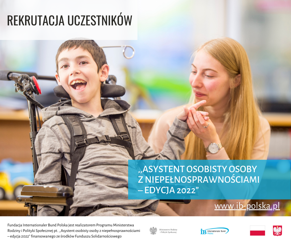 Rekrutacja uczestników do projektu pn. ,,Asystent osobisty osoby z niepełnosprawnościami – edycja 2022”