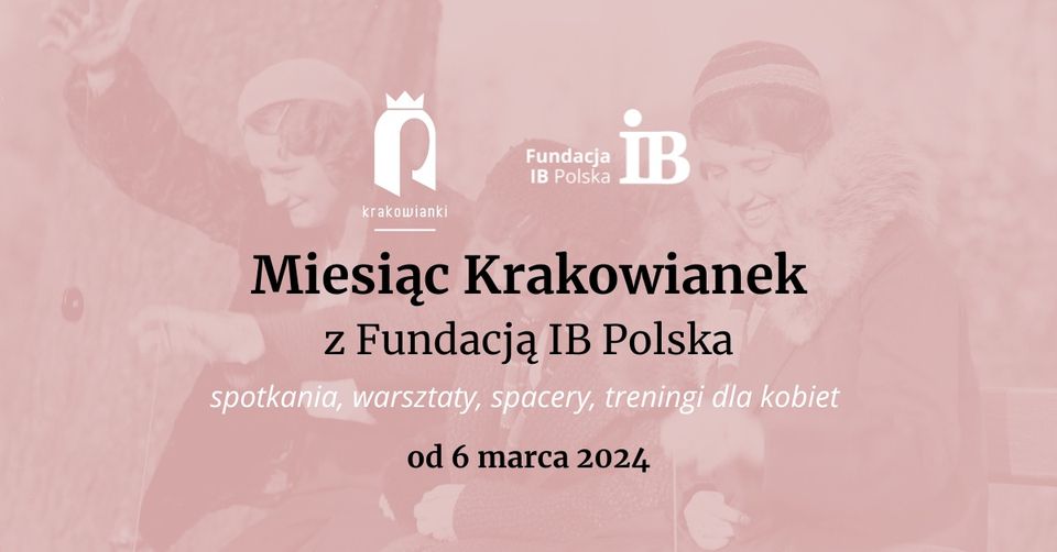 Miesiąc Krakowianek z Fundacją IB Polska!