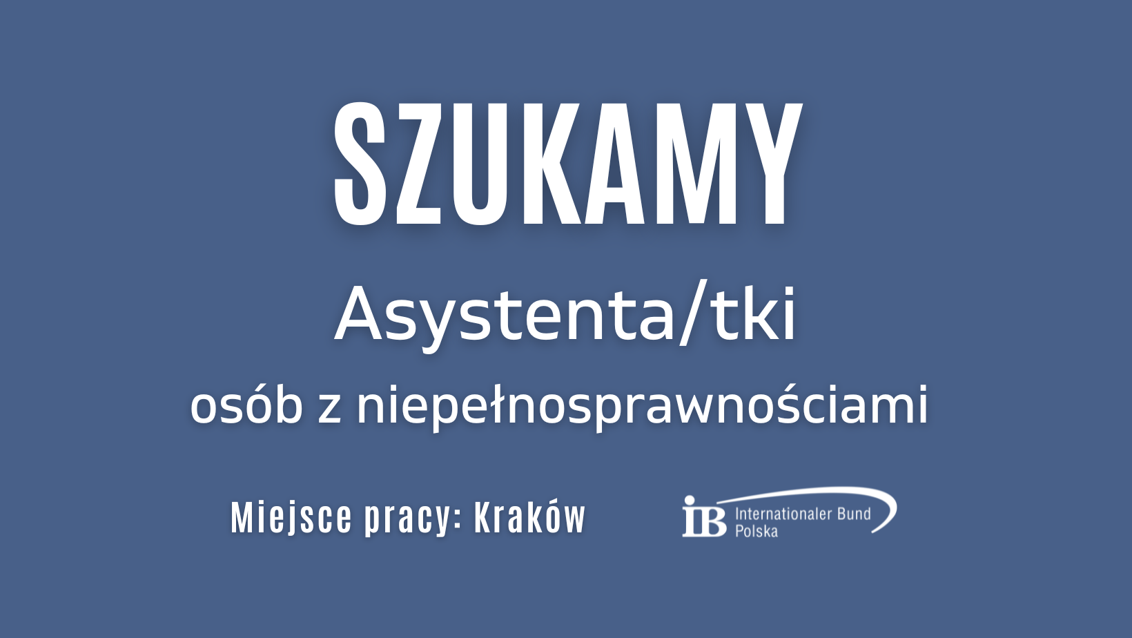 Szukamy asystentów osób niepełnosprawnych
