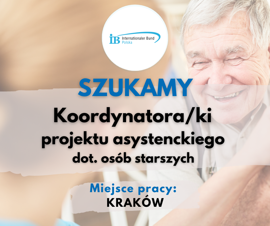 [nieaktualne] Szukamy koordynatora/ki realizacji projektu asystenckiego dot. asystenta osób starszych