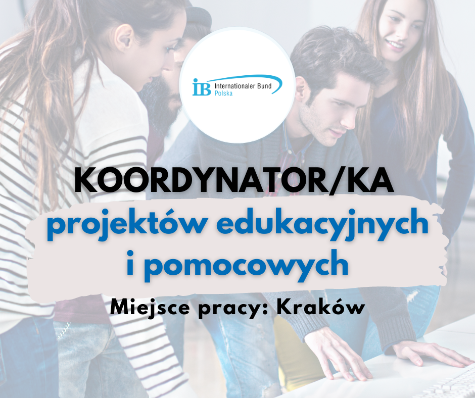 Poszukujemy koordynatorów/ek realizacji projektów edukacyjnych i pomocowych