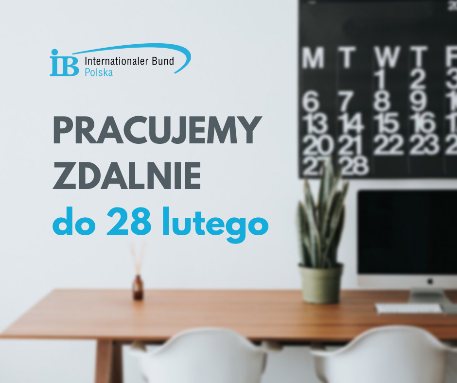 Pracujemy zdalnie do 28 lutego!