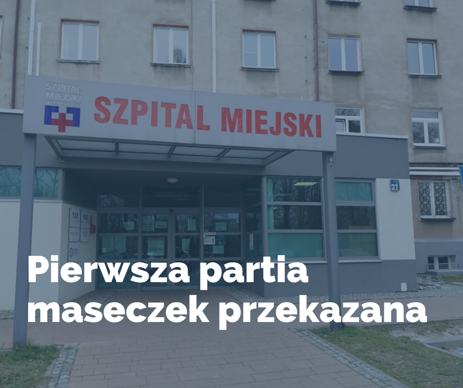Pierwsza partia maseczek ochronnych trafiła do Szpitala Miejskiego w Tychach