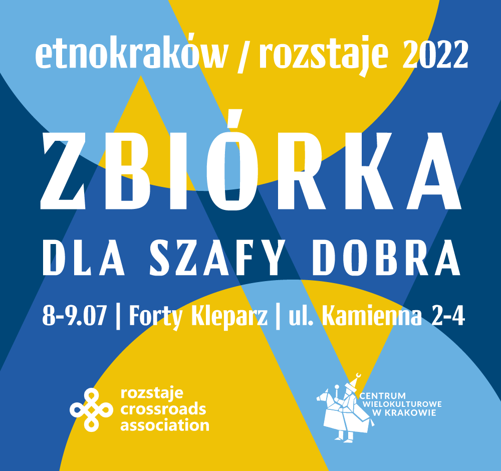 EtnoKraków Rozstaje 2022 – pomaga Szafie Dobra!