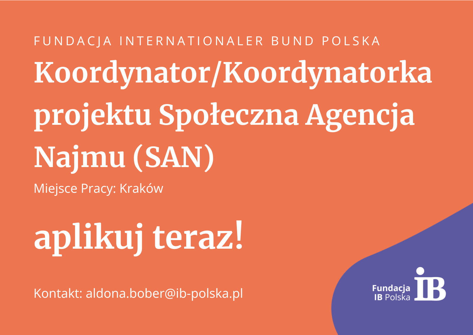 [nieaktualne] Poszukiwany/a Koordynator/Koordynatorka projektu Społeczna Agencja Najmu (SAN)