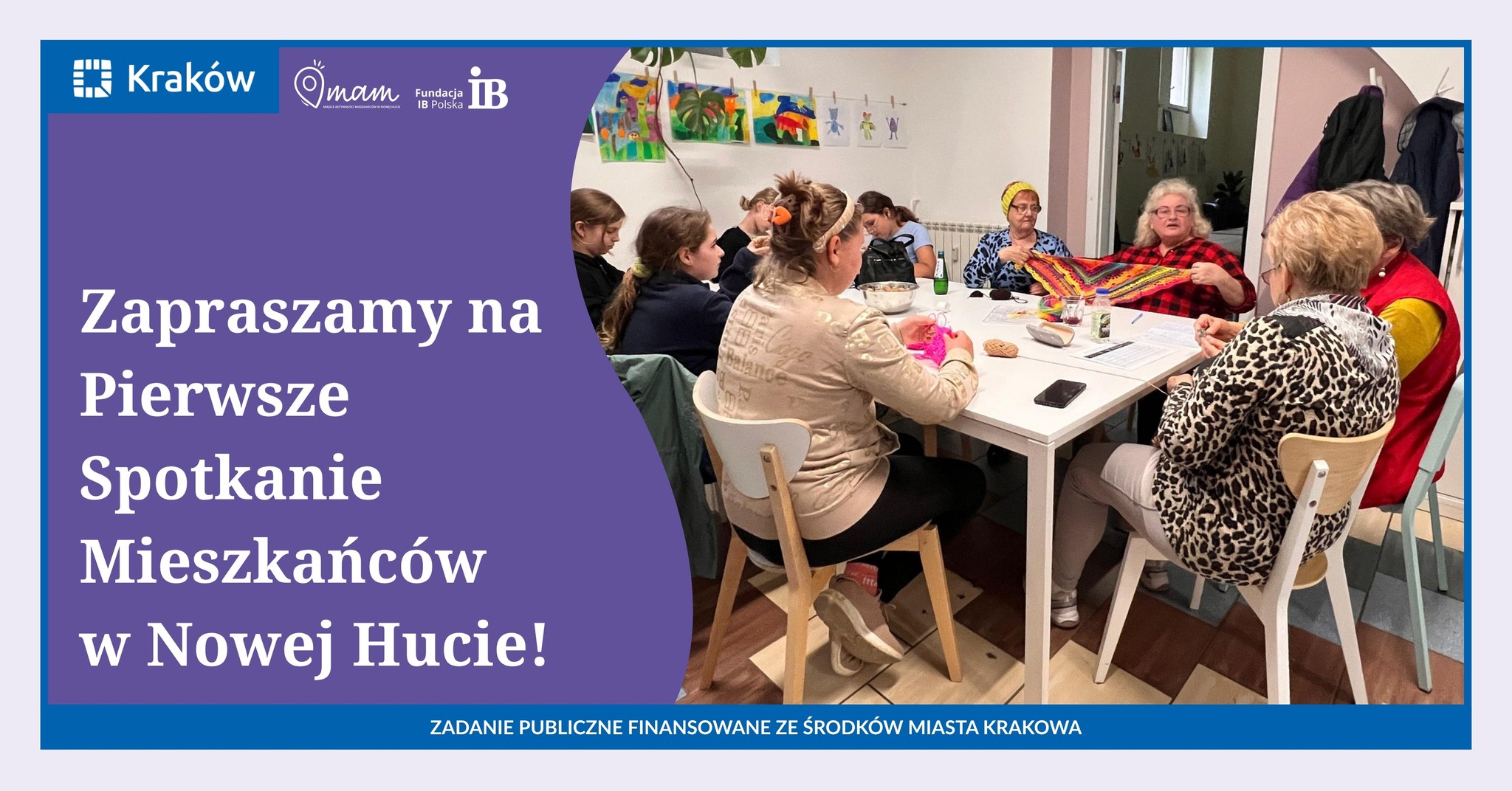 Zapraszamy na Pierwsze Spotkanie wokół projektu MAM dla Mieszkańców w Nowej Hucie! 