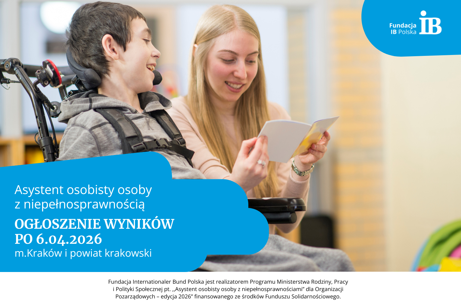 Ważne ogłoszenie dot. projektu ,,Asystent Osobisty osoby z Niepełnosprawnością” dla Organizacji Pozarządowych – edycja 2026.