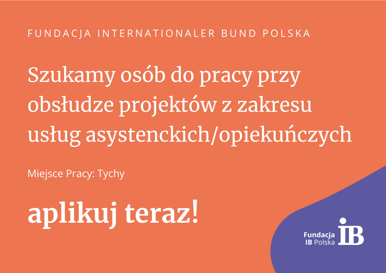 Tychy: Szukamy osób do obsługi projektu/ów z zakresu usług asystenckich/opiekuńczych dla osób starszych/z niepełnosprawnościami